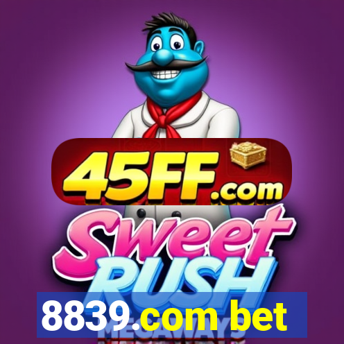 8839.com bet